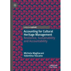 Accounting for Cultural Heritage Management: Resilience, Sustainability and Accountability