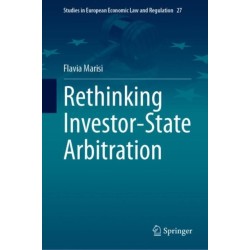 Rethinking Investor-State Arbitration