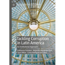 Tackling Corruption in Latin America: An Institutional Approach