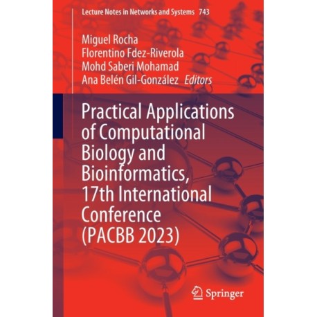 Practical Applications of Computational Biology and Bioinformatics, 17th International Conference (PACBB 2023)