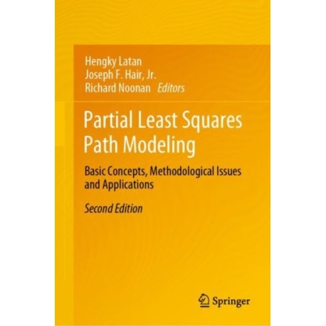 Partial Least Squares Path Modeling: Basic Concepts, Methodological Issues and Applications