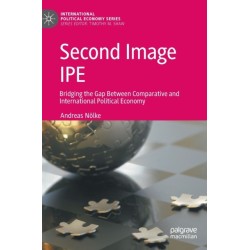 Second Image IPE: Bridging the Gap Between Comparative and International Political Economy