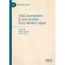 Tsuji, Interpreters in and Around Early Modern Japan