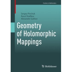 Geometry of Holomorphic Mappings