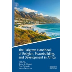 The Palgrave Handbook of Religion, Peacebuilding, and Development in Africa