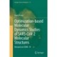 Optimization-based Molecular Dynamics Studies of SARS-CoV-2 Molecular Structures: Research on COVID- 19