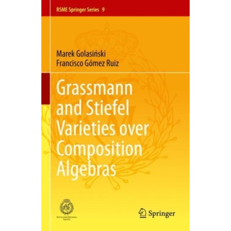Grassmann and Stiefel Varieties over Composition Algebras
