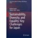 Sustainability, Diversity, and Equality: Key Challenges for Japan