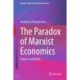 The Paradox of Marxist Economics: Dogmas and Reality