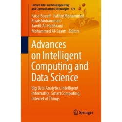 Advances on Intelligent Computing and Data Science: Big Data Analytics, Intelligent Informatics, Smart Computing, Internet of Things