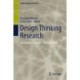 Design Thinking Research: Innovation – Insight – Then and Now