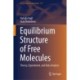 Equilibrium Structure of Free Molecules: Theory, Experiment, and Data Analysis