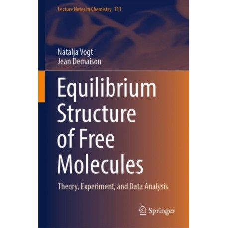 Equilibrium Structure of Free Molecules: Theory, Experiment, and Data Analysis
