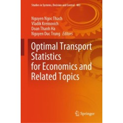 Optimal Transport Statistics for Economics and Related Topics