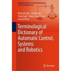 Terminological Dictionary of Automatic Control, Systems and Robotics