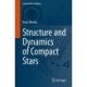 Structure and Dynamics of Compact Stars
