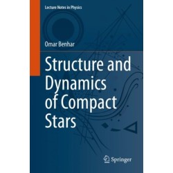 Structure and Dynamics of Compact Stars