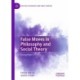 False Moves in Philosophy and Social Theory: Losing Public Purpose