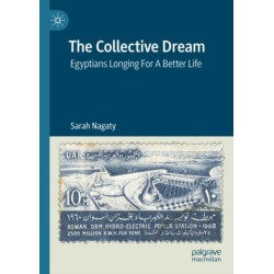 The Collective Dream: Egyptians Longing For A Better Life
