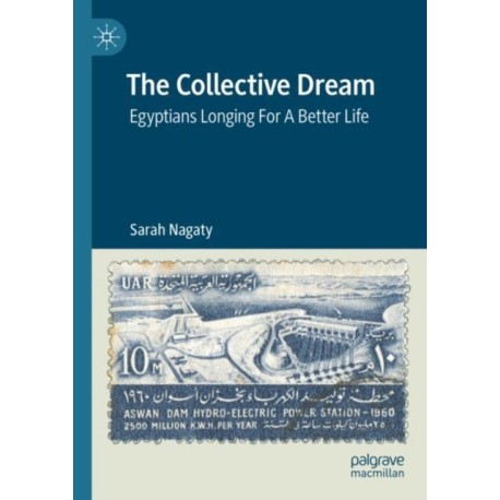 The Collective Dream: Egyptians Longing For A Better Life