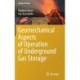 Geomechanical Aspects of Operation of Underground Gas Storage
