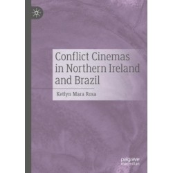 Conflict Cinemas in Northern Ireland and Brazil