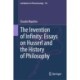 The Invention of Infinity: Essays on Husserl and the History of Philosophy