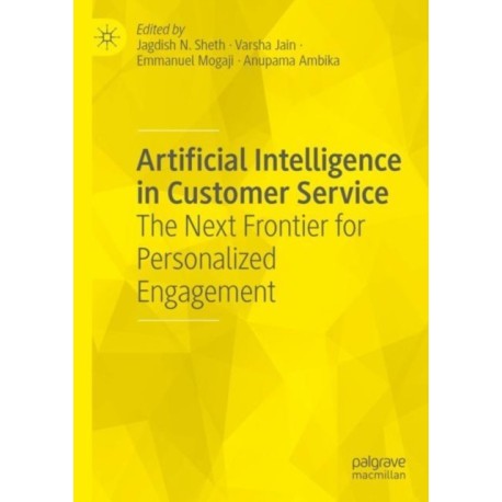 Artificial Intelligence in Customer Service: The Next Frontier for Personalized Engagement