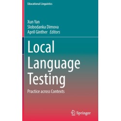 Local Language Testing: Practice across Contexts