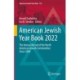 American Jewish Year Book 2022: The Annual Record of the North American Jewish Communities Since 1899