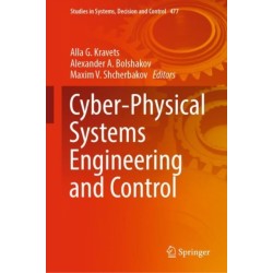 Cyber-Physical Systems Engineering and Control
