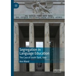 Segregation in Language Education: The Case of South Tyrol, Italy