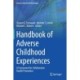 Handbook of Adverse Childhood Experiences: A Framework for Collaborative Health Promotion