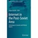 Internet in the Post-Soviet Area: Technological, Economic and Political Aspects