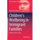 Children’s Wellbeing in Immigrant Families: Ethiopian Jews in Israel
