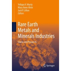 Rare Earth Metals and Minerals Industries: Status and Prospects