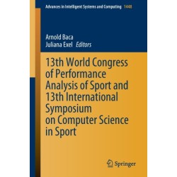 13th World Congress of Performance Analysis of Sport and 13th International Symposium on Computer Science in Sport