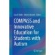 COMPASS and Innovative Education for Students with Autism