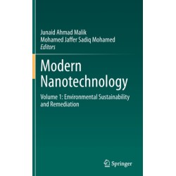 Modern Nanotechnology: Volume 1: Environmental Sustainability and Remediation