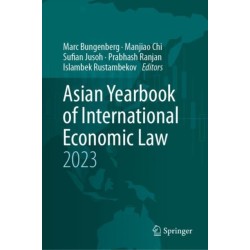 Asian Yearbook of International Economic Law 2023