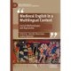 Medieval English in a Multilingual Context: Current Methodologies and Approaches