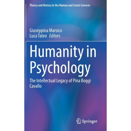 Humanity in Psychology: The Intellectual Legacy of Pina Boggi Cavallo