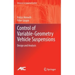 Control of Variable-Geometry Vehicle Suspensions: Design and Analysis