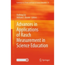 Advances in Applications of Rasch Measurement in Science Education