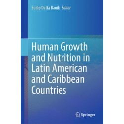 Human Growth and Nutrition in Latin American and Caribbean Countries