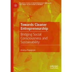 Towards Cleaner Entrepreneurship: Bridging Social Consciousness and Sustainability