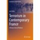 Terrorism in Contemporary France: A Vicious Circle of Violence