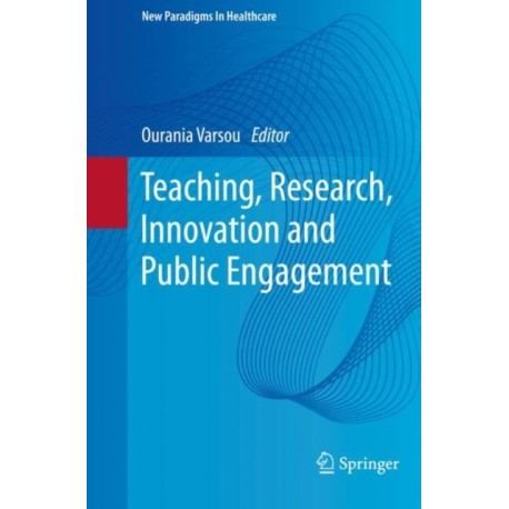 Teaching, Research, Innovation and Public Engagement