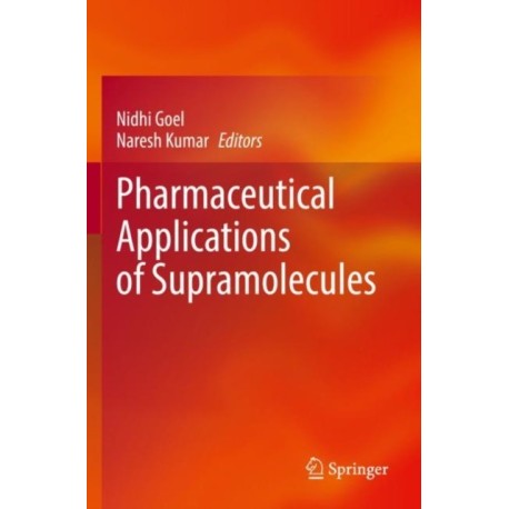 Pharmaceutical Applications of Supramolecules