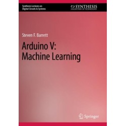 Arduino V: Machine Learning